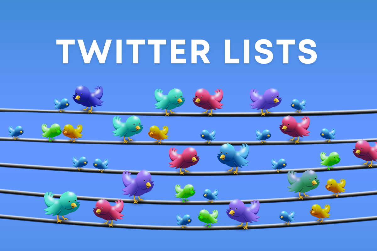 How To Use Twitter Lists Effectively