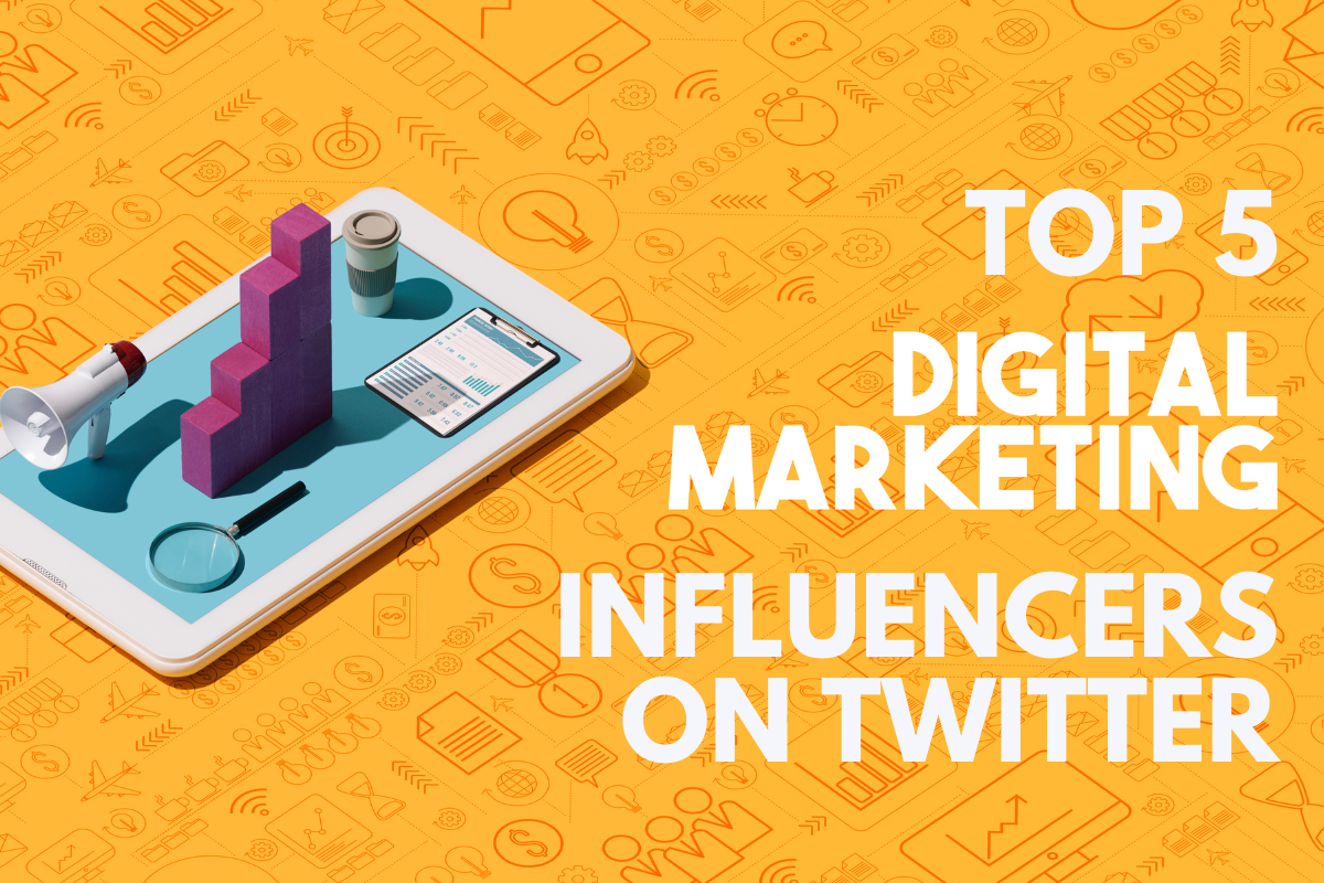 Top 5 Digital Marketing Influencers to Follow on Twitter