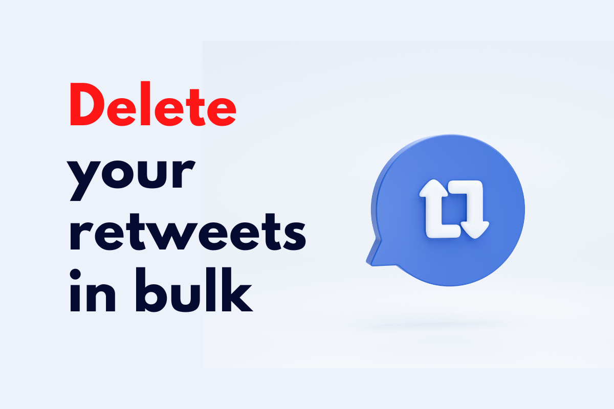 How To Delete Retweets In Bulk